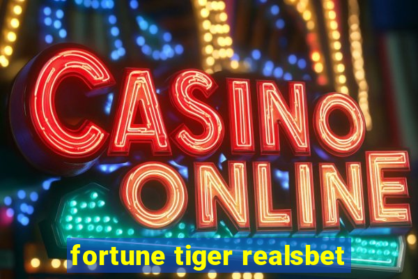 fortune tiger realsbet